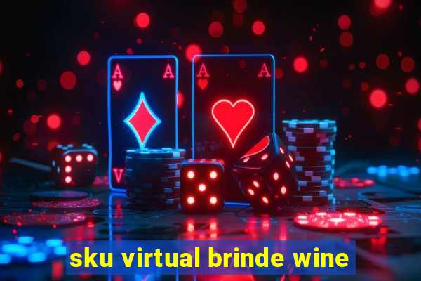 sku virtual brinde wine